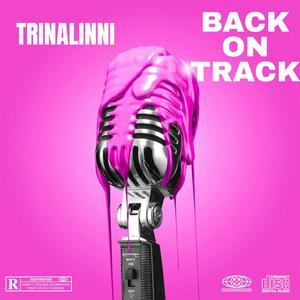 Back on track (Explicit)