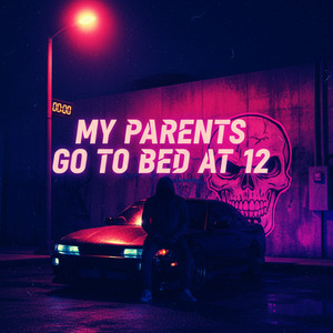 My Parents Go to Bed at 12 (Phonk Trap Remix|Explicit)
