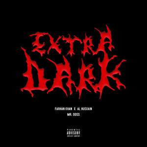 Extra Dark (Explicit)