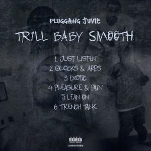 Trill,Baby,Smooth (Explicit)