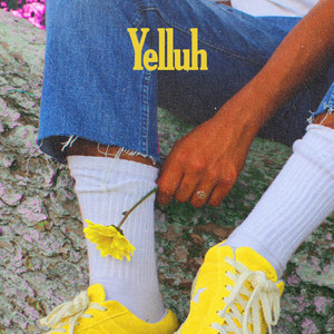 Yelluh(feat. Jelani Aryeh & Pretty Boy Aaron) (Explicit)