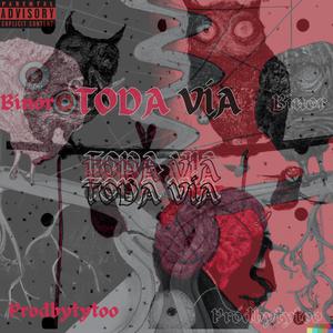 Toda Vía (feat. Prodbytytoo) [Explicit]