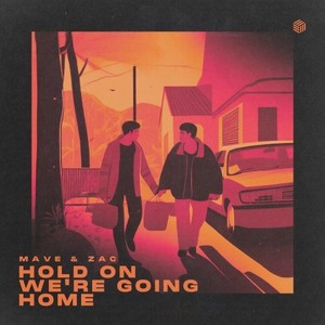 Hold On, We're Going Home