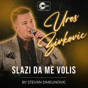 Slazi da me volis (COVER版)