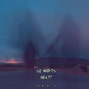 SO WHAT'S NEXT (Explicit)