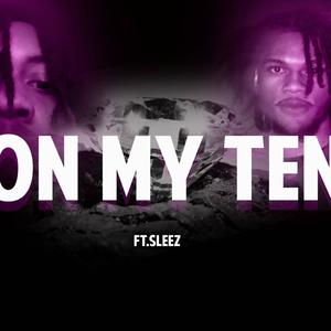 On My Ten (feat. Sleez) (Explicit)