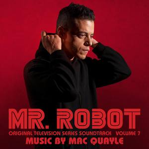 Mr. Robot, Vol. 7 (Original Television Series Soundtrack) (黑客军团 第四季 电视剧原声带)