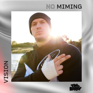 Vision - No Miming (Explicit)