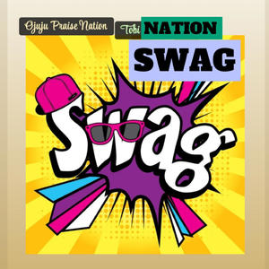 SWAG (feat. Tobi Nation) (Explicit)