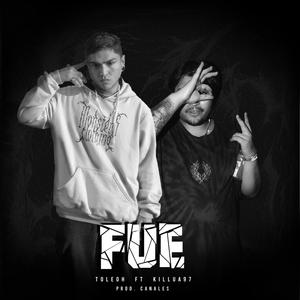 Fue (feat. Killua97) (Explicit)