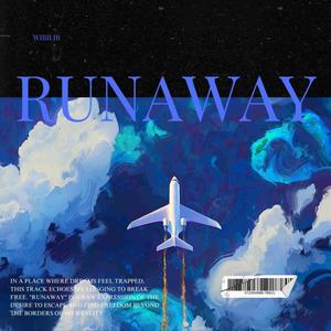 RUNAWAY (Explicit)