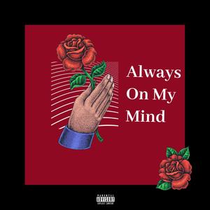 Always On My Mind (feat. The Lacs & LUM!X)