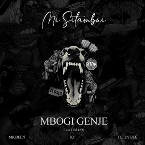 MI STAMBUI (feat. MBOGI GENJE, AFELO NDIO JAMAL, KC & MAN A CHAMP)