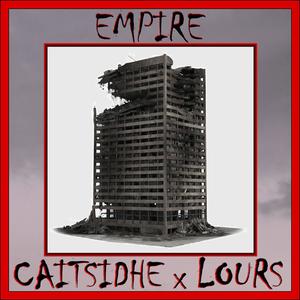 EMPIRE (feat. LOURS) [Explicit]