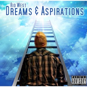 Dreams & Aspirations (Explicit)