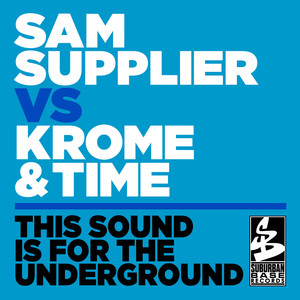 This Sound Is For The Underground (Main Club Mix)