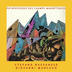 Pataphysique des champs magnétiques