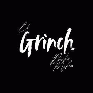 EL GRINCH (Explicit)