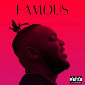 Famous (Explicit)