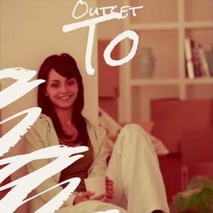 Outset To