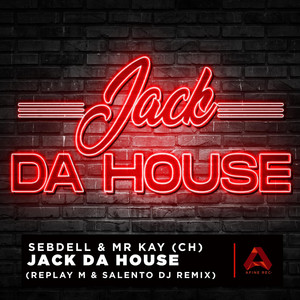 Jack Da House (Replay M, Salento DJ)