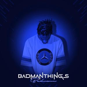 Badmanthings DELUXE