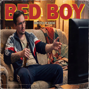 Bed Boy (Explicit)