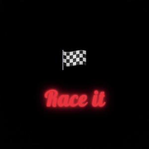 Race It (Explicit)