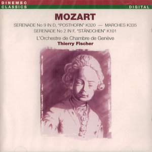 Mozart: Serenade No 9 In D, Posthorn' K320 - Marches K335 - Serenade No 2 In F, 'Standchen' K101