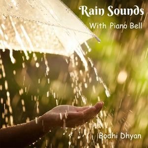 Natural Rain Sound With Bell Piano
