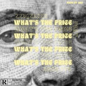 What's the price (feat. Amon Fye) [Explicit]