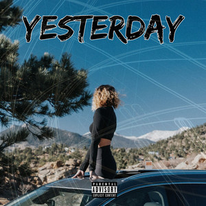 Yesterday (Explicit)