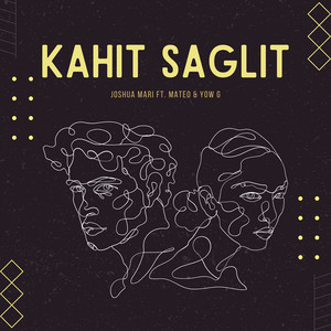 Joshua Mari - Kahit Saglit