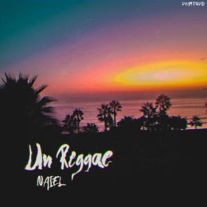 Un Reggae (feat. Dham Studio)