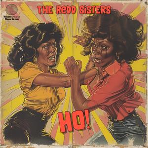 Ho! (feat. The Redd Sisters) [Explicit]