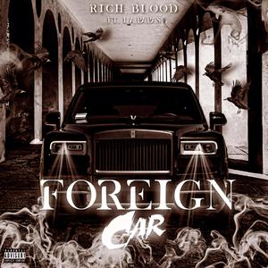 Foreign Car (Explicit)