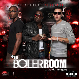 The Boiler Room (OFU Records Presents) [Explicit]