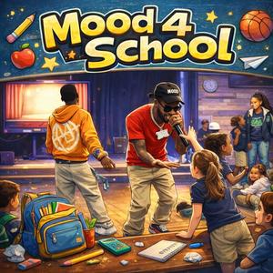 Mood 4 School