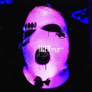 Face It(feat. 1lito) (Explicit)