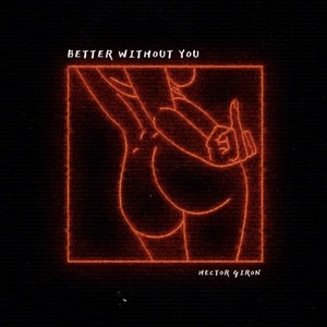 Better Without You