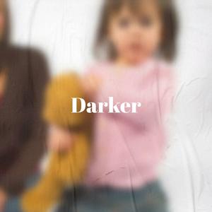 Darker