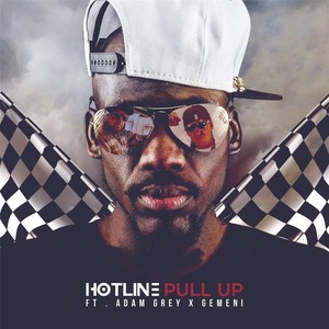 Pull Up(feat. Gemeni & Adam Grey)