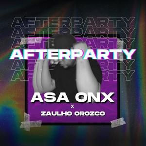 AFTER PARTY (Esta Prendi) (feat. Zaulho Orozco) (Explicit)