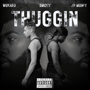 Thuggin (Explicit)
