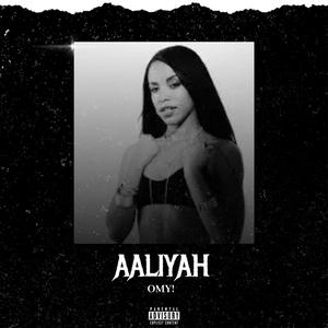 AALIYAH (feat. SYLENCE) (Explicit)