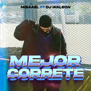 Mejor Correte (feat. prodwalson)