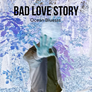 Bad Love Story (Explicit)