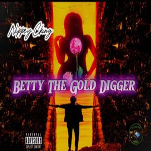 Betty the Gold Digger (Explicit)