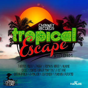 Tropical Escape Riddim