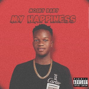 MY HAPPINESS (Explicit)